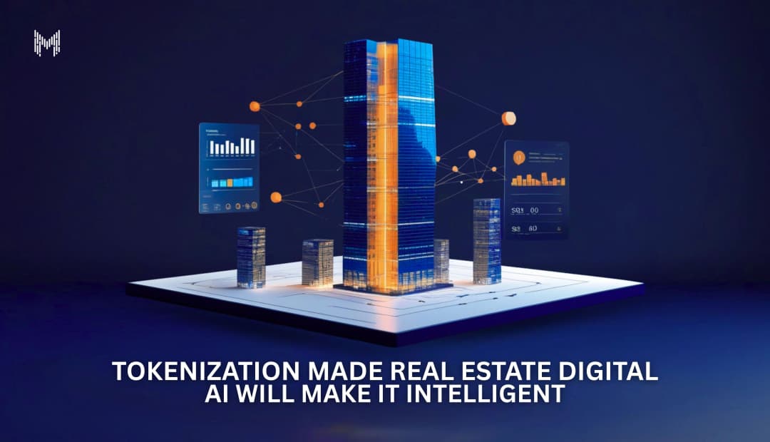 AI + Tokenized Real Estate: The Intelligent Future of Property Investing