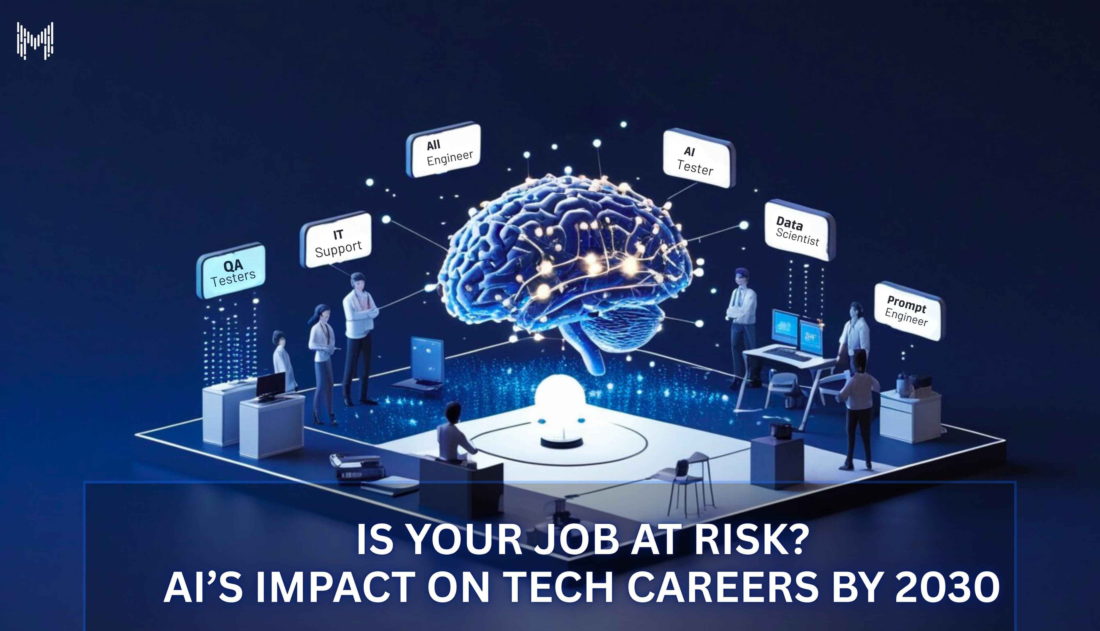 Is your job at risk? AI’s impact on tech careers by 2030